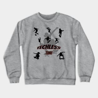 Techless Time Skater TShirt Crewneck Sweatshirt